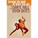 Do What You Want Be What You Are: The Music of Daryl Hall & John Oates