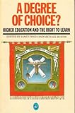 A Degree of choice : education after eighteen