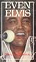 Even Elvis
