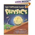 Click here to buy The Cartoon Guide to Physics by  Larry Gonick.