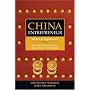 China Entrepreneur: Voices of Experience from 40 Business Pioneers