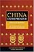 China Entrepreneur: Voices of Experience from 40 Business Pioneers