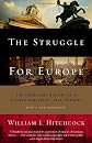 The Struggle for Europe