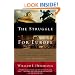 The Struggle for Europe: The Turbulent History of a Divided Continent 1945 to the Present
