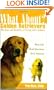 What About Golden Retrievers: The Joy and Realities of Living with a Golden