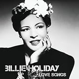 Billie Holiday Love Songs
