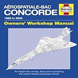 Aérospatiale/BAC Concorde 1969 onwards (all models) : owners' workshop manual