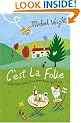 C'est La Folie