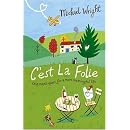 C'est La Folie