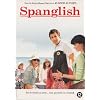 Spanglish - Version fran�ais & Anglais & Italien