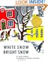 White Snow, Bright Snow