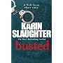 Busted von Karin Slaughter