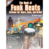The Book of Funk Beats: Grooves for Snare, Bass, and Hi-hat (Book & CD)