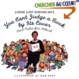 Judge Judy Sheindlin's You Can't Judge a Book by Its Cover: Cool Rules for School