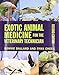 Exotic Animal Medicine for the Veterinary Technician