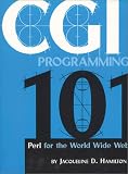 Cgi Programming 101: Programming Perl for the World Wide Web
