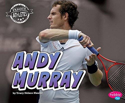 Andy Murray (Famous Athletes)