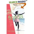 Click here to buy You Got Me!---Florida by  Rob Lloyd.