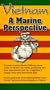 Vietnam:a Marine Perspective [VHS]