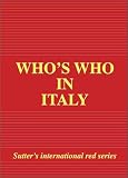 Who's Who in Italy (Sutter's International Red Series)