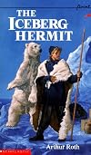 Iceberg Hermit (Accelerated Readers (Paperback))