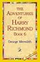 The Adventures of Harry Richmond, Book 6