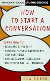 How To Start A Conversation And Make Friends: Revised And Updated