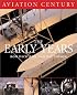 Aviation Century: The Early Years
