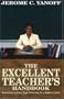The Excellent Teacher's Handbook: Exercises to Take Your Teaching to a Higher Level