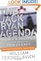 The Jack Ryan Agenda: Policy and Politics in the Novels of Tom Clancy: An Unauthorized Analysis (Forge Book)
