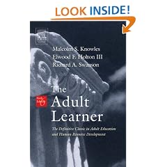 The Adult Learner: The Definitive Classic in Adult Education and Human Resource Development