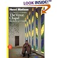 Henri Matisse: The Vence Chapel: The Archive of a Creation