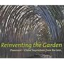 Reinventing the Garden: Chaumont - Global Inspirations from the Loire