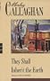 They Shall Inherit the Earth (New Canadian Library)