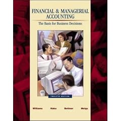 Financial & Managerial Accounting: A Basis for Business Decisions with Revised Student CD-ROM , NetTutor & PowerWeb Package: With Revised Student CD-ROM, NetTutor and PowerWeb Package