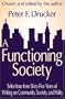 A Functioning Society: Selections from Sixty-Five Years of Writing on Community, Society, and Polity
