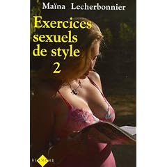 Exercices sexuels de style : Tome 2