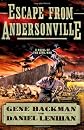 Escape from Andersonville: A Novel of the Civil War