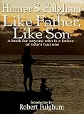 Like Father, Like Son