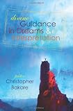 Divine Guidance in Dreams & Interpretation