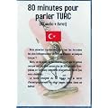 80 minutes pour parler turc