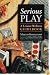 Serious Play: A Leisure Wellness Workbook