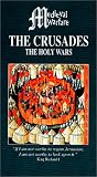 Medieval Warfare - The Crusades: The Holy Wars