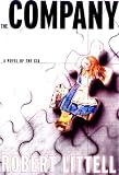 The Company: A Novel of the CIA