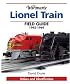 Warman's Lionel Train Field Guide: Values And Identification (Warman's Field Guides Lionel Train 1945-1969: Values & Identificatio)