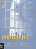 Review John Wiley & Sons  / Internet Commerce: Digital Models for Business