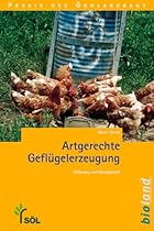 Ökologische Geflügelerzeugung: Fütterung und Management