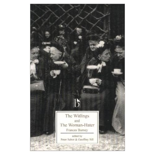 The Witlings and The Woman-Hater (Broadview Literary Texts)