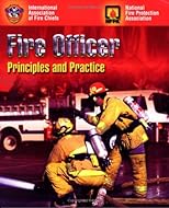 Fire Officers: Principles and Practice