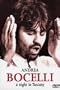 Andrea Bocelli: A Night in Tuscany
